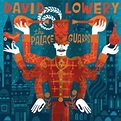 The Palace Guards by David Lowery (2011-02-01) - Amazon.com Music