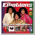 The Emotions - Don't Ask My Neighbors: The Columbia ARC Recordings 1976 ...
