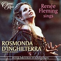 Best Buy: Renée Fleming sings Rosmonda d'Inghilterra [CD]