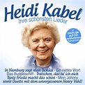 Heidi Kabel: Ihre schönsten Lieder (CD) – jpc