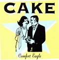 Cake: Comfort Eagle - CD | Opus3a