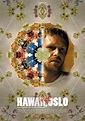 Hawaii, Oslo (2004) - FilmAffinity
