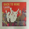 Back To Mine: Lamb (Limited Edition Double Vinyl), Everything Else on ...