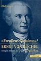 Ernst von Rüchel. Preußens Napoleon? Krieg im Zeitalter der Vernunft.