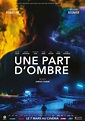 Une part d'ombre Movie Poster (#1 of 2) - IMP Awards