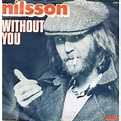 BILLBOARD #1 HITS: #268: ” WITHOUT YOU”- NILSSON – FEBRUARY 19, 1972 ...