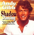 Andy Gibb – Shadow Dancing (1991, CD) - Discogs