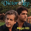 ‎Mega Hits (Ao Vivo) by Victor & Leo on Apple Music