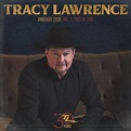 Tracy Lawrence - Hindsight 2020, Vol. 2: Price of Fame Lyrics and ...