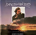 John Barry – Dances With Wolves (Original Motion Picture Soundtrack ...