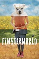 Finsterworld - Movie | Moviefone