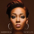 Monica - New Life (2012, CD) | Discogs