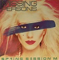Seu Arsenal: Missing Persons - Spring Session M (1982)
