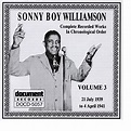 - Complete Recorded Works, Vol. 3 by Sonny Boy Williamson (I) (1992-08 ...
