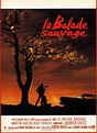 La Balade sauvage - Film (1973) - SensCritique