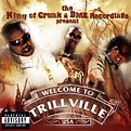 TRILLVILLE | The King Of Crunk & BME Recordings Present Trillville ...