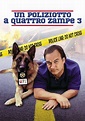 Poliziotto a 4 zampe 3 (2002) Film Commedia, Azione: Trama, cast e trailer