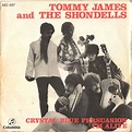 Tommy James And The Shondells* - Crystal Blue Persuasion / I'm Alive ...