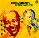 Louis Jordan - Louis Jordan & Chris Barber Lyrics and Tracklist | Genius