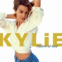 Rhythm of Love, Kylie Minogue - Qobuz