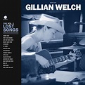 Gillian Welch - Boots No. 2: The Lost Songs, Vol. 1 | iHeart