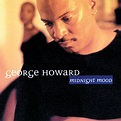 George Howard - Midnight Mood | iHeart