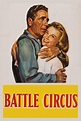 Battle Circus (1953) — The Movie Database (TMDb)