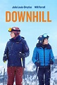 Downhill (2020) Film-information und Trailer | KinoCheck