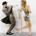 Rick Braun: top songs · discography · lyrics