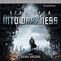 Michael Giacchino – Star Trek Into Darkness: The Deluxe Edition ...