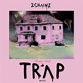 2 Chainz 'Pretty Girls Like Trap Music': See Album Cover Art | Billboard