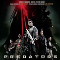 John Debney / Alan Silvestri - Predators (Complete Original Motion ...