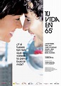 Tu vida en 65' - Film (2006) - SensCritique