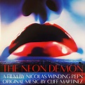 Cliff Martinez – The Neon Demon (Original Motion Picture Soundtrack ...