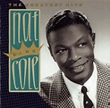 Nat King Cole - The Greatest Hits (1994, CD) | Discogs