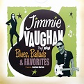 Plays More Blues, Ballads & Favorites - Jimmie Vaughan mp3 buy, full ...