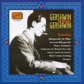 Gershwin, George: Gershwin Plays Gershwin (1919-1931) - CD | Opus3a