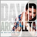 David Archuleta - No Matter How Far - Amazon.com Music