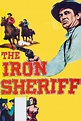 The Iron Sheriff (1957) - Posters — The Movie Database (TMDB)