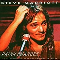 ONLY GOOD SONG: Steve Marriott - Rainy Changes