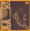 Ben E. King - What Is Soul? Lyrics and Tracklist | Genius