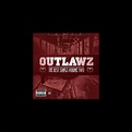 ‎The Lost Songs, Vol. 2 - Album by Outlawz - Apple Music