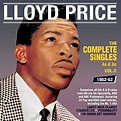 The Complete Singles As & BS 1952-1962: Lloyd Price, Lloyd Price ...