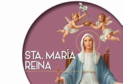Santa María Reina - Arquidiócesis de México