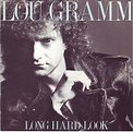 Lou Gramm - Long Hard Look (CD, Album) at Discogs