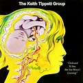 The Keith Tippett Group - Dedicated to You, But You Weren't Listening ...