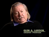 Battlestar Galactica Creator Glen A. Larson, 1937-2014