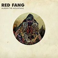 Red Fang - Murder The Mountains - Amazon.com Music