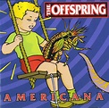 The Offspring - Americana...my 1st OS album!!!! (With images) | Album ...