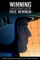 Winning: The Racing Life of Paul Newman (2015) by Adam Carolla, Nate Adams